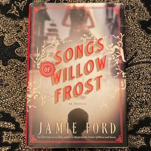 Songs of Willow Frost by Jamie Ford